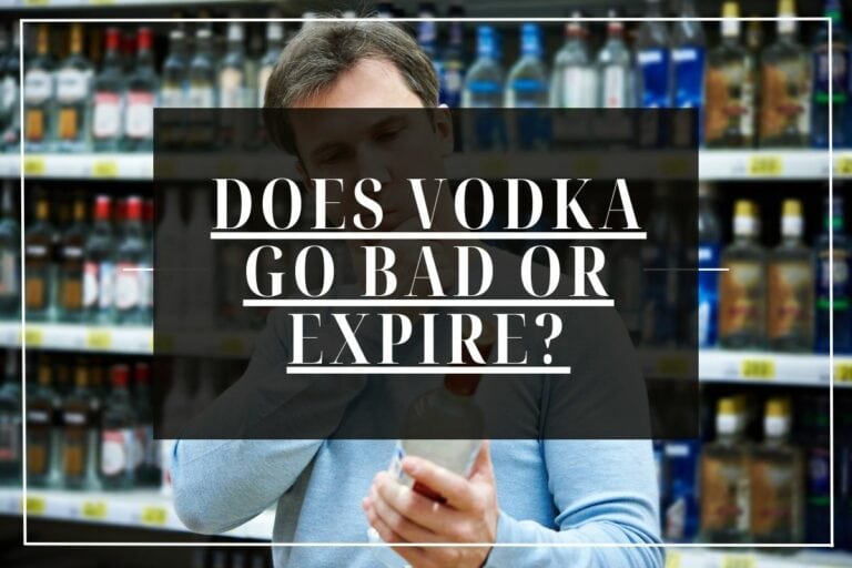 Don’t Pour Another Glass Until You Read This! Can Vodka Really Go Bad?